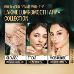 LAKMÉ Lumi Smooth AHA+BHA+PHA+B3 cream
